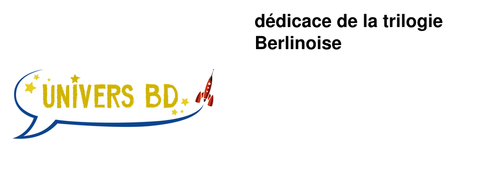 d�dicace de la trilogie Berlinoise