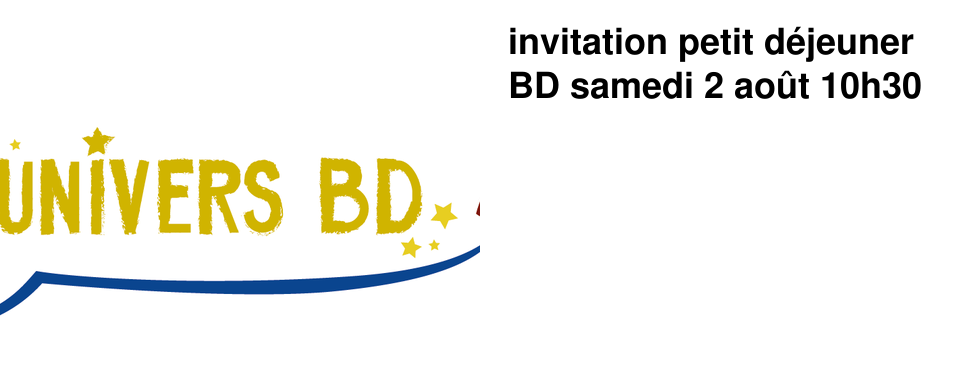 invitation petit d�jeuner BD samedi 2 ao�t 10h30