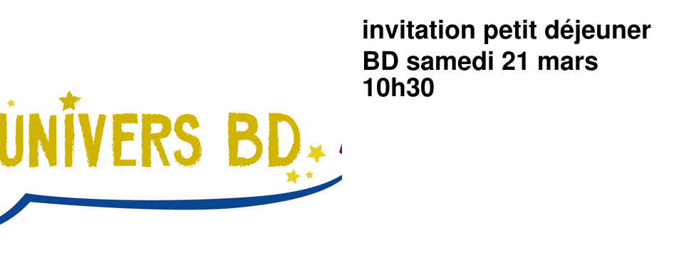invitation petit d�jeuner BD samedi 21 mars 10h30