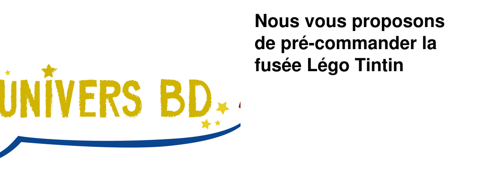 Nous vous proposons de pr�-commander la fus�e L�go Tintin 