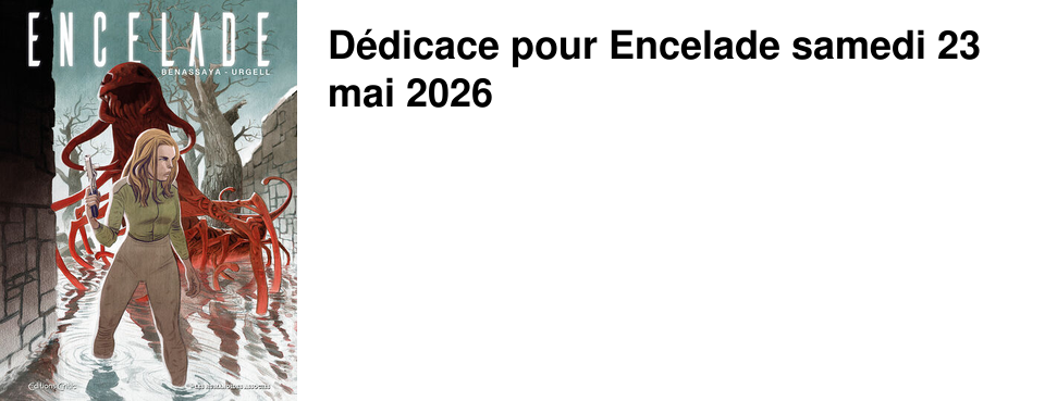 D�dicace pour Encelade samedi 23 mai 2026